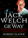 Jack Welch and the GE Way